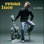 RENAN LUCE La Lettre