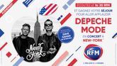 RFM vous offre votre séjour pour applaudir Depeche Mode en concert à New-York 