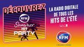 Découvrez notre radio digitale "RFM Summer Hit Party" 