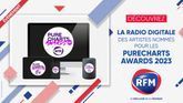Purecharts Awards 2023: découvrez la radio digitale Purecharts Awards by RFM