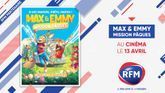 RFM est partenaire du film « Max et Emmy : Mission Pâques » au cinéma le 13 avril !