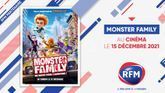 RFM partenaire du film « Monster Family – en route pour l’aventure » au cinéma le 15 décembre