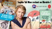 Sophie Tal Men revient en librairie ! Malgré tout ce qui nous sépare paraît chez Albin Michel et La Tendresse des autres arrive en poche.