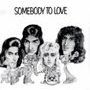 QUEEN Somebody to love