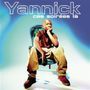 YANNICK Ces soirees la
